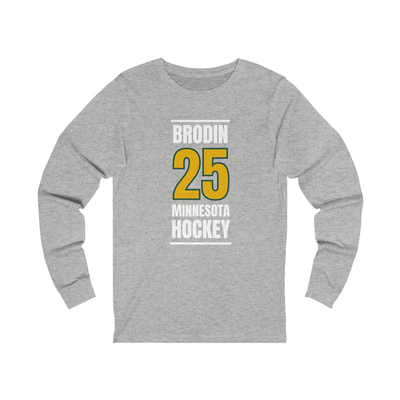 Brodin 25 Minnesota Hockey Gold Vertical Design Unisex Jersey Long Sleeve Shirt