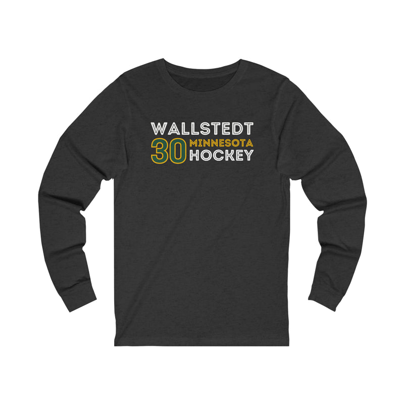 Wallstedt 30 Minnesota Hockey Grafitti Wall Design Unisex Jersey Long Sleeve Shirt