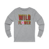 "Wild Flower" Unisex Jersey Long Sleeve Shirt