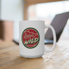 Ladies Of The Wild Ceramic Coffee Mug, 15oz